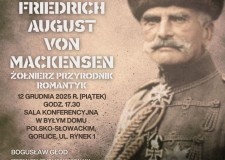 Przejdź do - Anton Ludwig Friedrich August von Mackensen — żołnierz, przyrodnik, romantyk — prelekcja Bogusława Głoda
